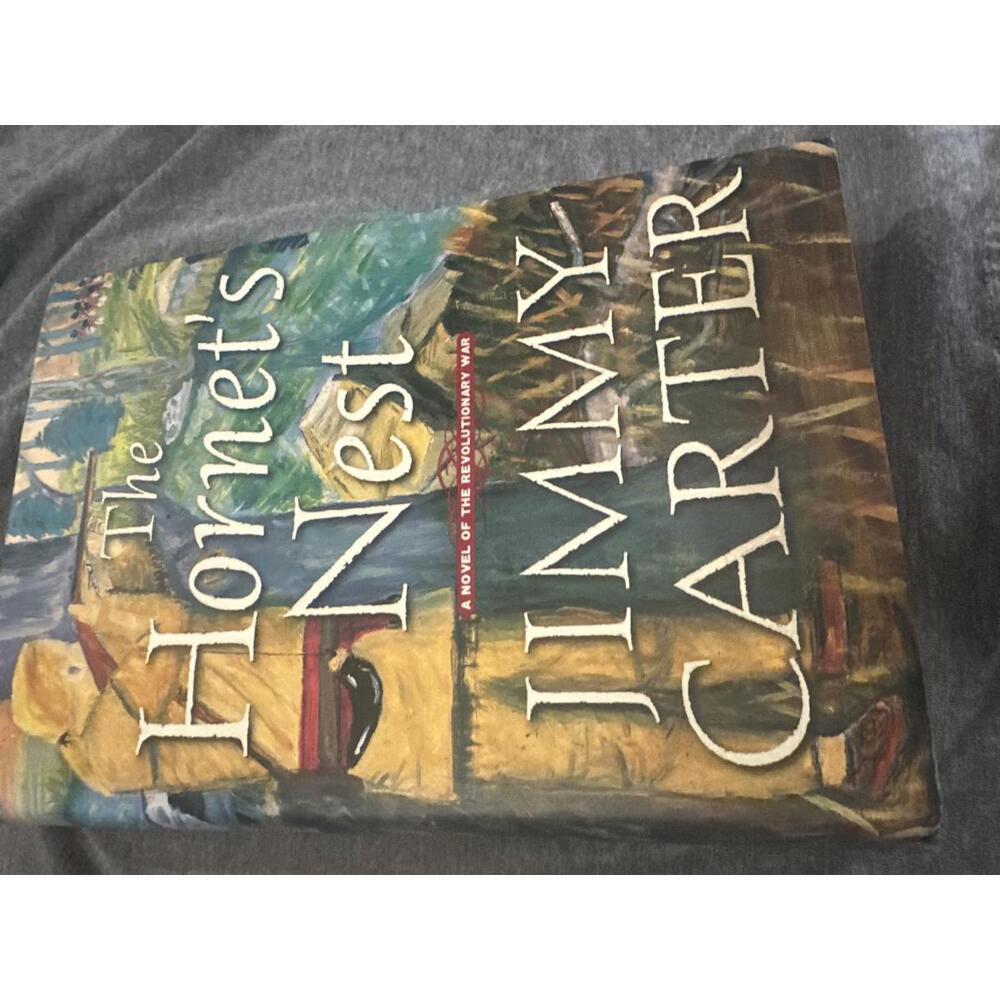 The Hornet's Nest by Jimmy Carter - Historical Fiction Book